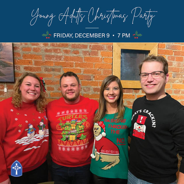 Christmas Party
Young Adults - 20s and 30s
Friday, December 9, 7 PM

Location: Kismetic Beer Company

Let's celebrate and reflect on where we’ve experienced light in our year. For more information or to RSVP, contact Rev. Gracie Payne.
